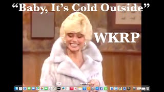 #WKRP in Cincinnati Season 3 Ep. 8 (#54) "Baby, It's Cold Inside" NO COPYRITE - HELD BY CBS/H WILSON