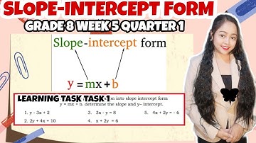 SLOPE INTERCEPT FORM | Learning Task 1 Grade 8 Week 5