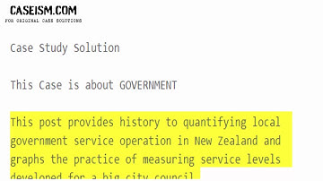 Service Performance Measurement in a New Zealand Local Government Organization Case Study Help