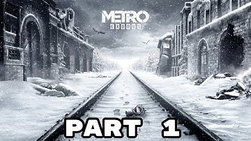 Metro - Exodus "Walkthrough Gameplay" Part 1 - Intro (No commentary)