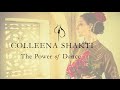 The Power of Dance - Colleena Shakti Documentary