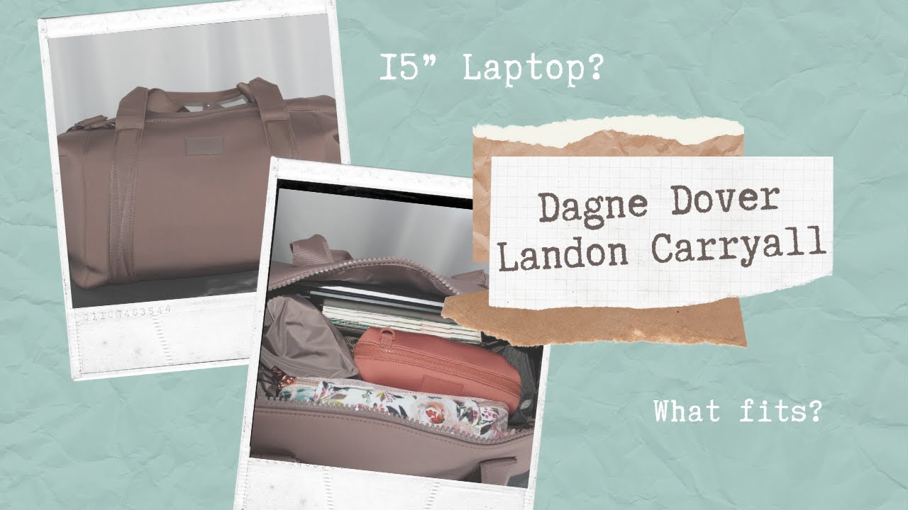 Dagne Dover Landon Carryall Unboxing and Review 