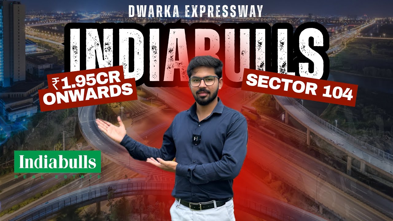 Indiabulls Sector 104 | New Launch on Dwarka Expressway | 2 & 3 BHK Luxury Apartments in Gurgaon 