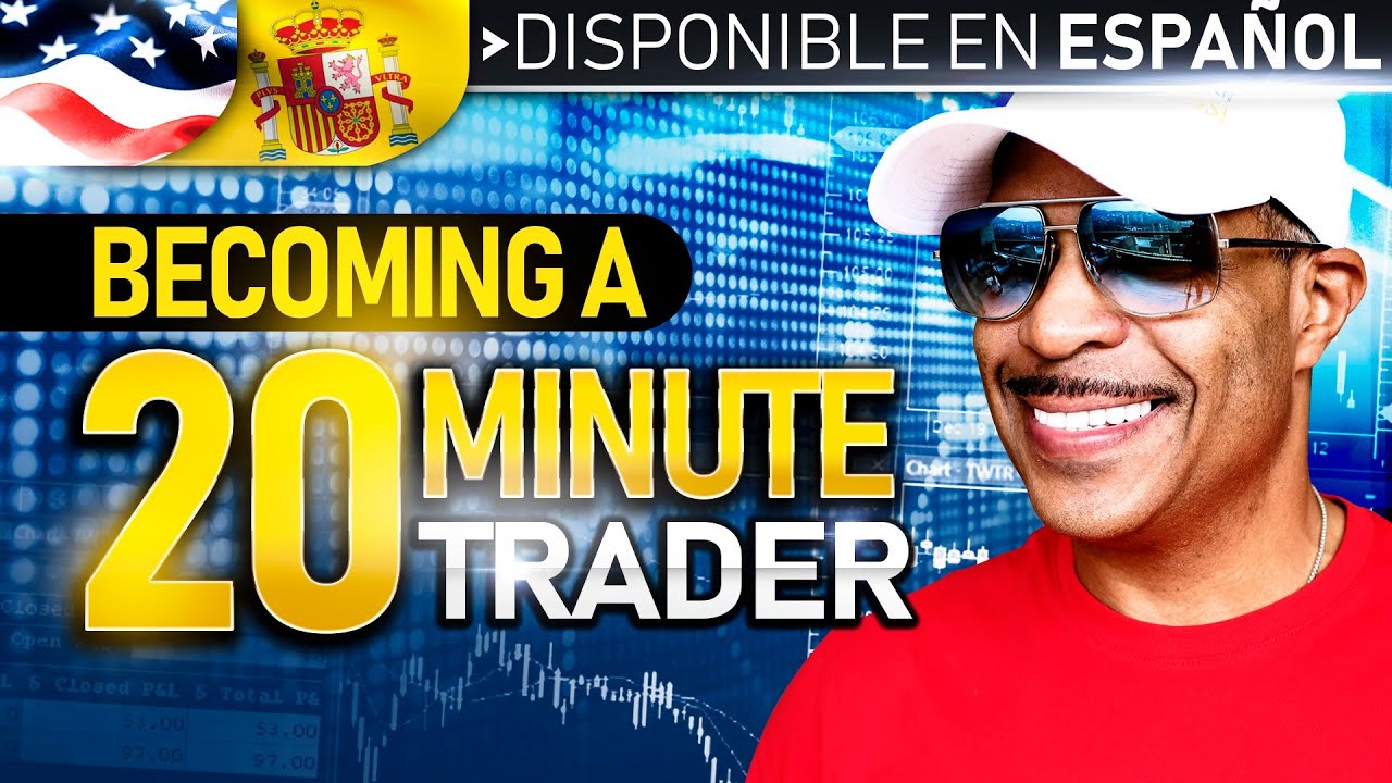 Becoming A 20-Minute Trader - YouTube