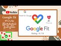 How to use Google fit in Tamil || Google fitஐ எப்படி பயன்படுத்துவது || Ch LockDown Original TREND #1