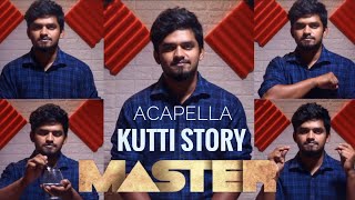 Kutti Story Cover | Acapella | The Wandering Musician | Master | Thalapathy Vijay | Anirudh |