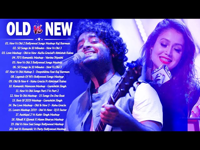 Old Vs New Bollywood Mashup Songs 2020 | Romantic Hindi Songs Mashup Live | Indian Love Mashup 2020 class=