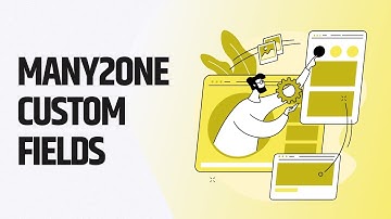 Many2one Custom Fields Odoo