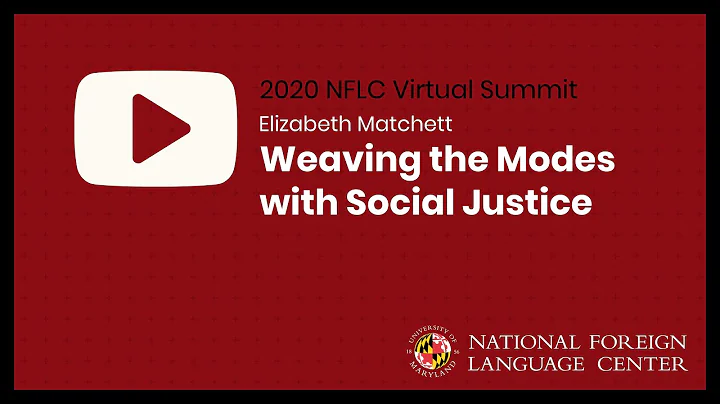 NFLC Virtual Summit (2020): Weaving the Modes with...