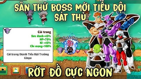 Ngọc Rồng Blue | Boss Mới Rơi Cải Trang Xịn , Đi Mị Chỉ Cần 3 Người - Dekai Boy