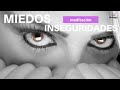 Meditacion guiada para superar miedos e inseguridades | Vencer miedos | Mindfulness Online