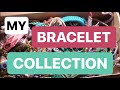 My Bracelet Collection! | Alex’s Innovations