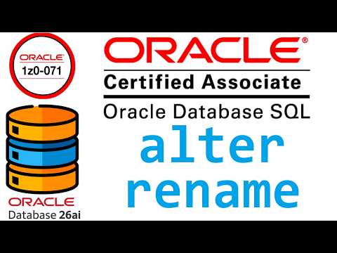 CERTIFICACION ORACLE DATABASE SQL 1Z0-071 | ALTER..RENAME EN  ORACLE SQL (video 84)