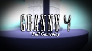 Granny 4 | Full Gameplay