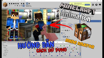 cách làm video Minecraft animation bằng phần mềm mine imator ( cơ bản )| Khoa Dz84