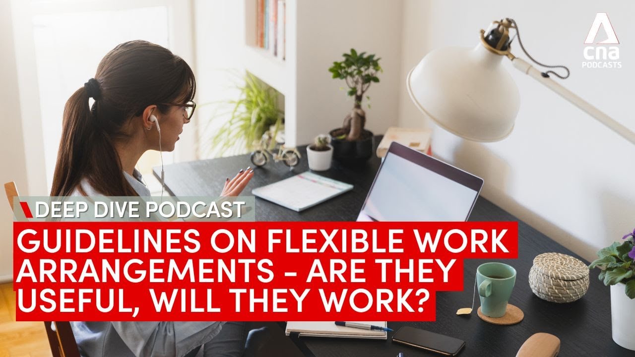 Guidelines for flexible work requests - how useful are they, and will they work? | Deep Dive podcast