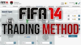 FIFA 14 Ultimate Team - 3 EASY Trading Methods to get you started! (how to make coins)