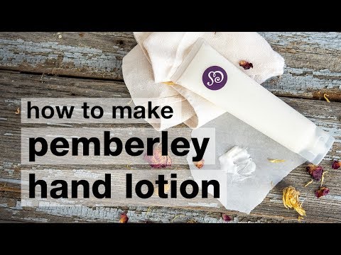 How to Make DIY Pemberley Hand Lotion