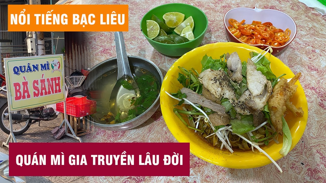 quan an ngon o bac lieu 2022 New Mì Bà Sánh Bạc Liêu quán mì nổi tiếng ngon và lâu đời tại Bạc Liêu