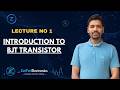 What is a Transistor? BJT Basics for Beginners | 🟢  Must-Know