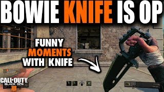 The Bowie Knife in Blackout is OP | Best Close Quarters Weapon in Call of Duty Black Ops 4 Blackout screenshot 4