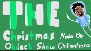 The Christmas Object Show Made By Chillmations