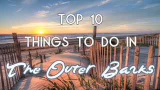 Top 10 Things to do in The Outer Banks, North Carolina screenshot 1