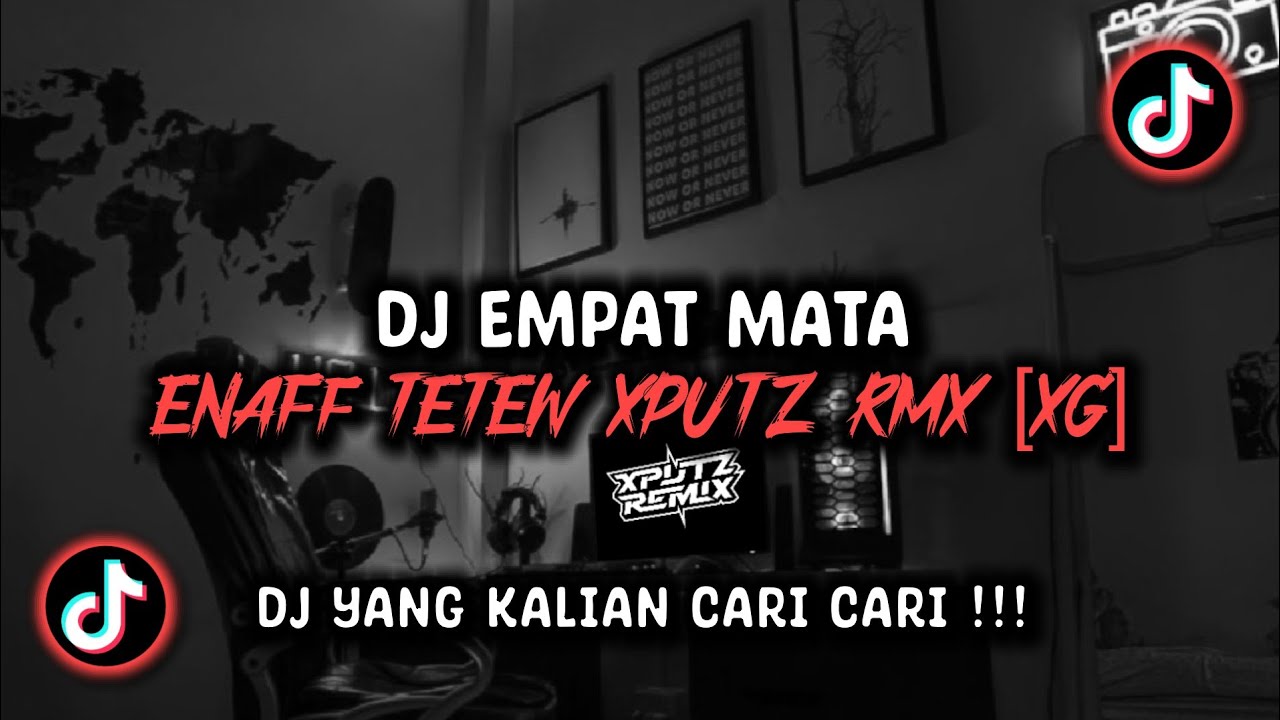 DJ EMPAT MATA ENAFF TETEW SOUND XPUTZ RMX [𝑿𝑮] VIRAL TIK TOK TERBARU 2026 !!!