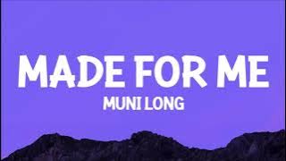 Muni Long - Made For Me (Lyrics) | twin where have you been, nobody knows me like you do