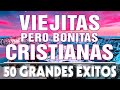 ALABANZAS CRISTIANAS VIEJITAS PERO BONITAS | 50 GRANDES ÉXITOS DE ALABANZA Y ADORIACÓN