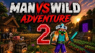 Minecraft ManvsWild series Adventure 2 #survivalseries 
