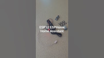 ESP32, ESPHome, Home Assistant
