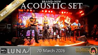 NEW "Acoustic Set": Syd Norman's Pour House, NCL LUNA 1.0 (20 March 2026)
