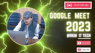 Google Meet Tutorial in Urdu 2023 II How to Use Google Meet App in Office 2023 II Video Conference screenshot 2