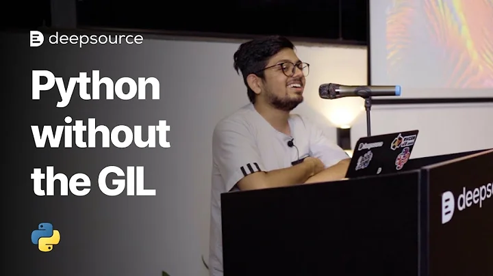 Python without the GIL | Talks at DeepSource