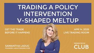 Trading A Policy Intervention V-Shaped Meltup