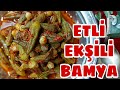 EKŞİLİ BAMYA NASIL YAPILIR (ANTEP USULÜ ) | Okra Recipe Bamia | Ekşili Bamya Tarifi Püf Noktası