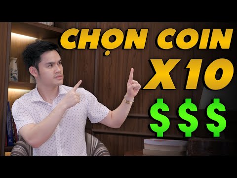 #1 Cách Chọn Coin Tiềm Năng Có Thể “X10 TÀI KHOẢN” Mới Nhất