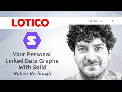 Your Personal Linked Data Graphs with Solid - Ruben Verborgh