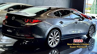 New Arrival! 2026 New Mazda 3 Sedan Super Luxury - New Technology Exterior and Interior