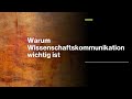 Warum wissenschaftskommunikation wichtig ist