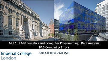 MSE101 Mathematics - Lecture 1&2 Part 5 - Combining Errors