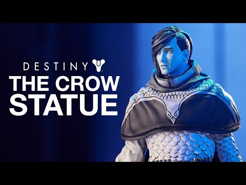 EYES UP GUARDIAN - DESTINY 2: THE CROW STATUE REVEAL TRAILER IS HERE