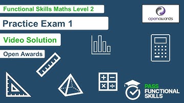 Open Awards Functional Skills Maths Level 2 Practice Exam 1 Video Solution
