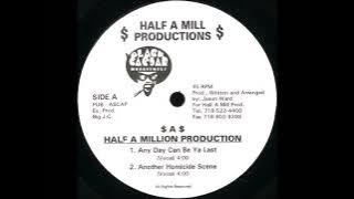 Half A Mill - Another Homicide Scene