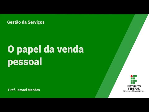 Vídeo: Quem geralmente está envolvido na venda pessoal?