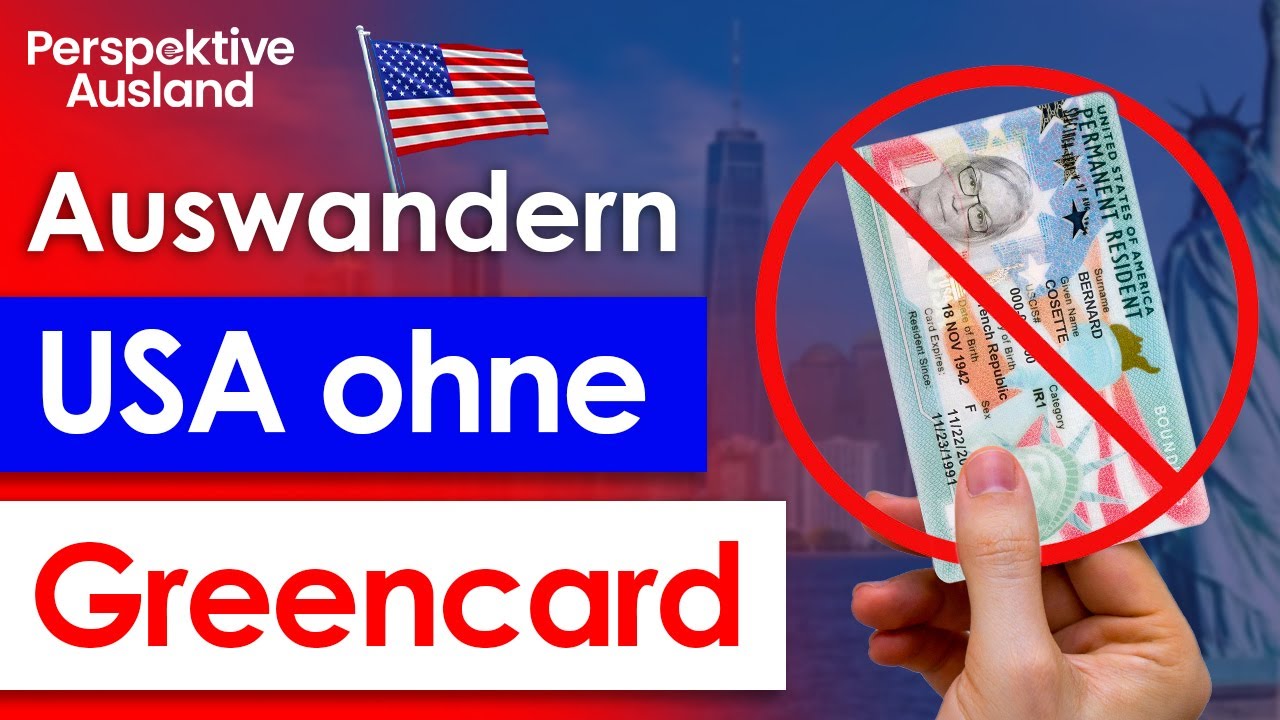 Auswandern in die USA ohne Greencard