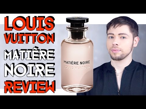 Louis Vuitton - Matiere Noire Eau de Parfum –