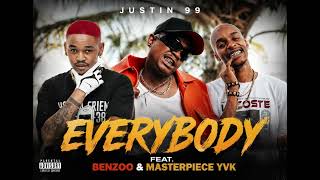 Justin 99 - Everybody (feat. Benzoo & Masterpiece YVK)
