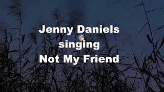 Not My Friend, Norah Jones, Folk Jazz Song Music, Jenny Daniels Covers Best Norah Jones Songs